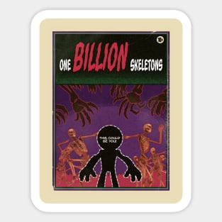 One BILLION Skeletons Sticker